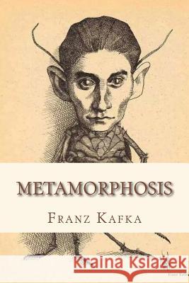 Metamorphosis Franz Kafka Andre 9781534803107 Createspace Independent Publishing Platform - książka