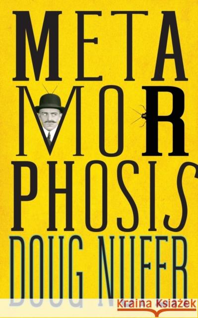 Metamorphosis Doug Nufer 9781944697686 Sagging Meniscus Press - książka