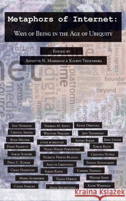 Metaphors of Internet: Ways of Being in the Age of Ubiquity Jones, Steve 9781433174490 Peter Lang Inc., International Academic Publi - książka