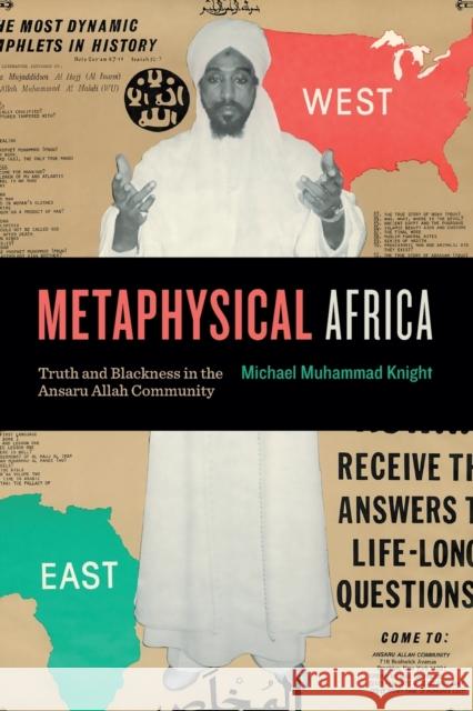 Metaphysical Africa: Truth and Blackness in the Ansaru Allah Community Michael Muhammad Knight 9780271094519 Penn State University Press - książka