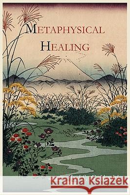 Metaphysical Healing Joel S. Goldsmith 9781614271017 Martino Fine Books - książka