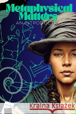 Metaphysical Matters: An Introduction Yolanda Duke 9781983147999 Independently Published - książka