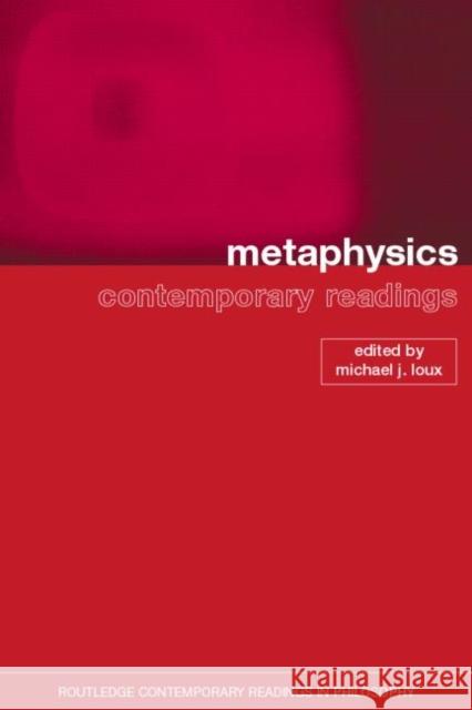 Metaphysics: Contemporary Readings Loux, Michael 9780415261067 Routledge - książka