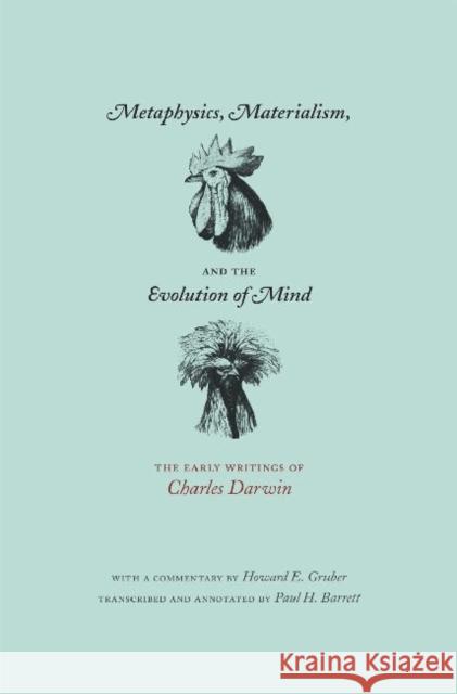 Metaphysics, Materialism, and the Evolution of Mind Charles Darwin 9780226136592 The University of Chicago Press - książka