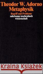 Metaphysik : Begriff und Probleme Adorno, Theodor W.   9783518294246 Suhrkamp - książka