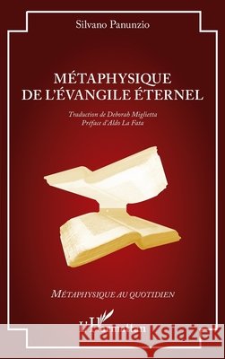 Métaphysique de l'Evangile éternel Panunzio Silviano Représenté Par Aldo 9782343233505 Editions L'Harmattan - książka