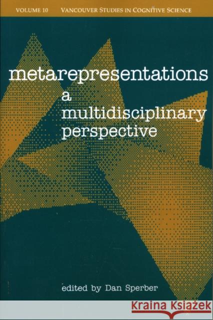 Metarepresentations: A Multidisciplinary Perspective Sperber, Dan 9780195141153 Oxford University Press - książka