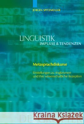 Metasprachdiskurse Jurgen Spitzmuller   9783110184587 Walter de Gruyter & Co - książka