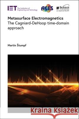Metasurface Electromagnetics: The Cagniard-Dehoop Time-Domain Approach Martin Stumpf 9781839536137 SciTech Publishing - książka