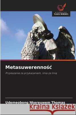 Metasuwerennosc THOMAS, UDEMEOBONG NKEREUWEM 9786208799052 Wydawnictwo Nasza Wiedza - książka