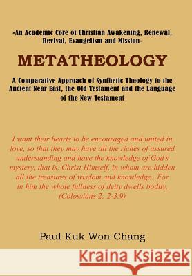Metatheology Paul Kuk Won Chang 9781420883831 Authorhouse - książka