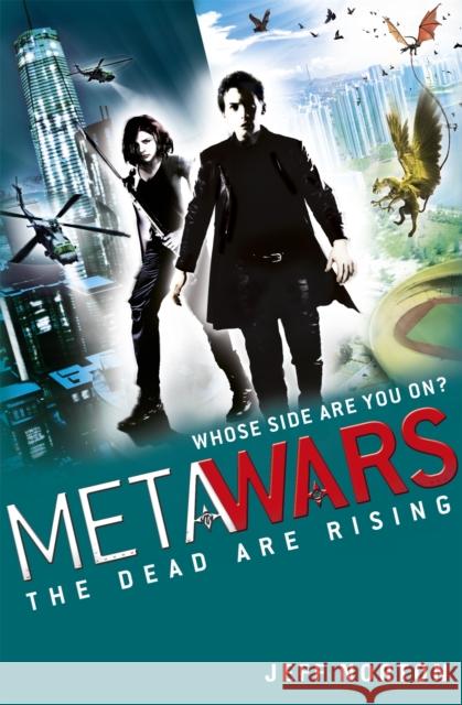 MetaWars: The Dead are Rising: Book 2 Jeff Norton 9781408314609 ORCHARD BOOKS - książka