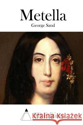 Metella George Sand Fb Editions 9781508774518 Createspace - książka