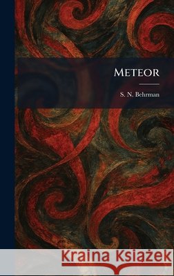 Meteor Behrman, S. N. 9781025507071 Tradd Street Press - książka