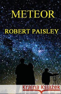 Meteor Robert Paisley 9781507726457 Createspace - książka