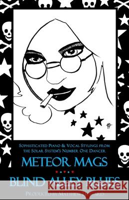 Meteor Mags: Blind Alley Blues Matthew Howard 9781539561569 Createspace Independent Publishing Platform - książka