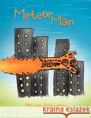 Meteor Man Jonas Dowson 9781477134351 Xlibris Corporation - książka