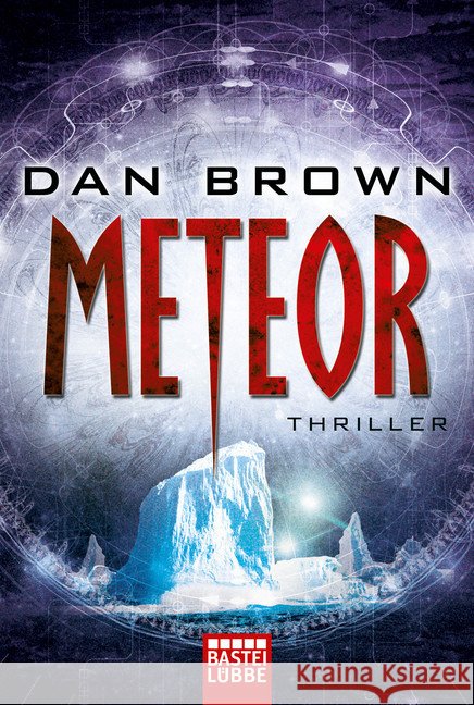 Meteor : Thriller Brown, Dan 9783404175048 Bastei Lübbe - książka