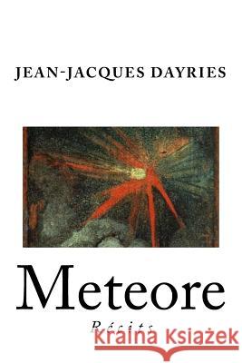 Meteore Jean-Jacques Dayries 9781987645392 Createspace Independent Publishing Platform - książka