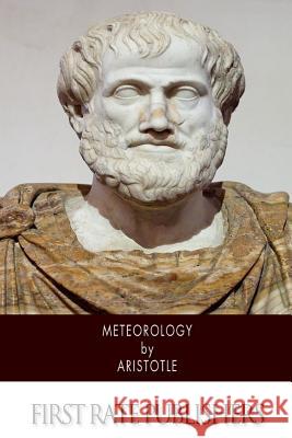 Meteorology Aristotle                                Theodorus Gaza 9781500210076 Createspace - książka