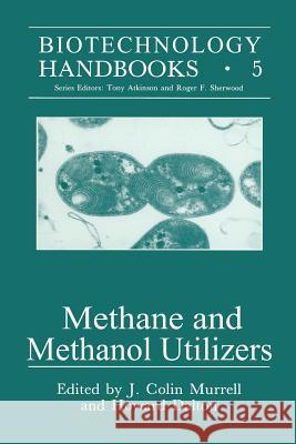 Methane and Methanol Utilizers J. Colin Murrell Howard Dalton 9781489923400 Springer - książka