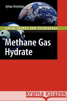 Methane Gas Hydrate Ayhan Demirbas 9781848828711 Springer - książka