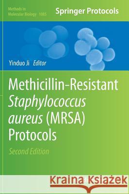 Methicillin-Resistant Staphylococcus Aureus (Mrsa) Protocols Ji, Yinduo 9781627036634 Humana Press - książka