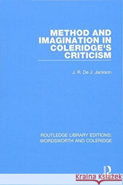 Method and Imagination in Coleridge's Criticism J. R. D 9781138670174 Routledge - książka