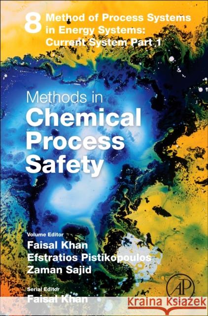 Method of process systems in energy systems: Current system part I  9780443297748 Academic Press - książka