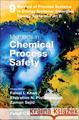 Method of Process Systems in Energy Systems: Emerging Energy Systems Part II: Volume 9 Faisal Khan Efstratios Pistikopoulos 9780443294747 Academic Press - książka