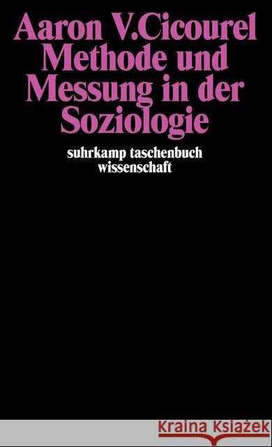 Methode und Messung in der Soziologie Cicourel, Aaron V. 9783518276990 Suhrkamp - książka