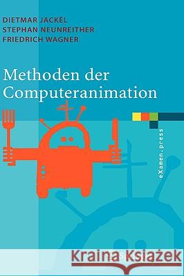 Methoden der Computeranimation Jackèl, Dietmar 9783540261148 Springer - książka