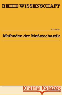 Methoden Der Meßstochastik Lange, Franz H. 9783528068431 Springer - książka