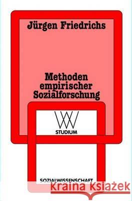 Methoden Empirischer Sozialforschung Friedrichs, Jürgen   9783531220284 VS Verlag - książka