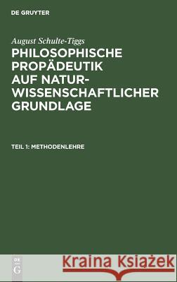 Methodenlehre August Schulte-Tigges 9783111200651 De Gruyter - książka