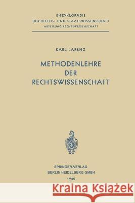 Methodenlehre der Rechtswissenschaft Karl Larenz 9783662269381 Springer - książka