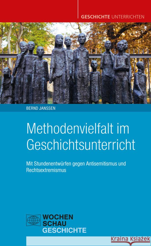 Methodenvielfalt im Geschichtsunterricht Janssen, Bernd 9783734416484 Wochenschau-Verlag - książka