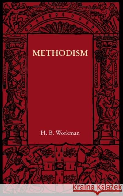 Methodism Herbert B. Workman 9781107626584 Cambridge University Press - książka