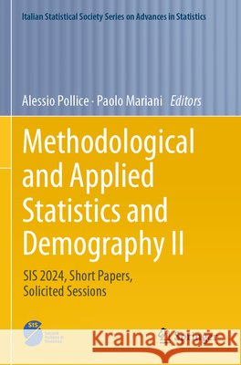 Methodological and Applied Statistics and Demography II: Sis 2024, Short Papers, Solicited Sessions Alessio Pollice Paolo Mariani 9783031643521 Springer - książka