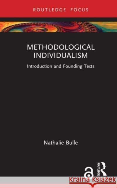 Methodological Individualism Nathalie (National Center for Scientific Research (CNRS), France) Bulle 9781032582801 Taylor & Francis Ltd - książka