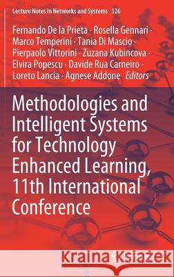 Methodologies and Intelligent Systems for Technology Enhanced Learning, 11th International Conference  9783030866174 Springer International Publishing - książka