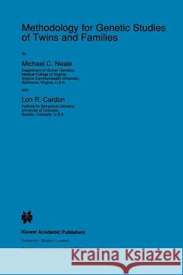 Methodology for Genetic Studies of Twins and Families M. Neale L. R. Cardon 9789048141791 Not Avail - książka