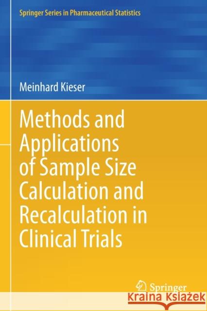 Methods and Applications of Sample Size Calculation and Recalculation in Clinical Trials Meinhard Kieser 9783030495305 Springer International Publishing - książka