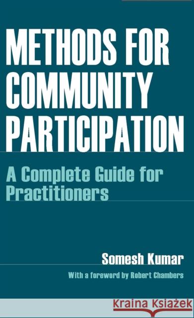 Methods for Community Participation: A Complete Guide for Practitioners Kumar, Somesh 9781853395543  - książka