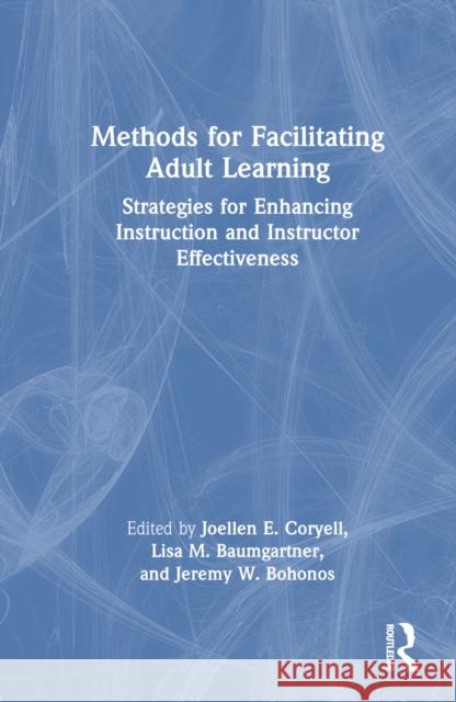 Methods for Facilitating Adult Learning  9781642674965 Taylor & Francis Inc - książka