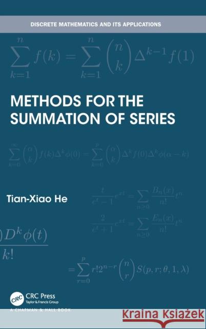 Methods for the Summation of Series Tian-Xiao He 9780367507978 CRC Press - książka