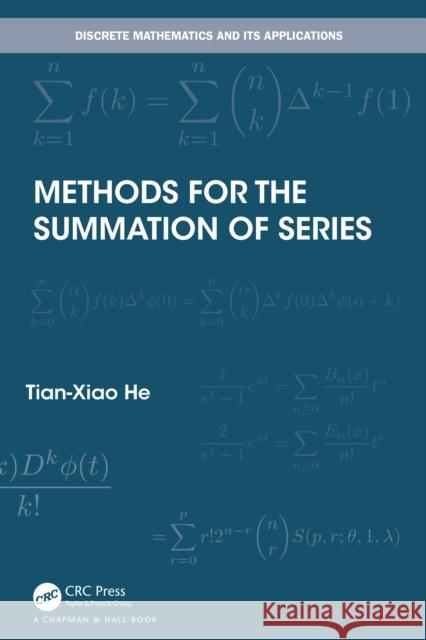 Methods for the Summation of Series Tian-Xiao He 9781032195001 CRC Press - książka