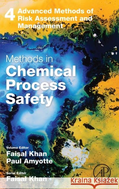 Methods in Chemical Process Safety: Volume 4 Amyotte, Paul 9780128218242 Academic Press - książka