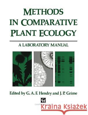 Methods in Comparative Plant Ecology: A Laboratory Manual Hendry, G. a. 9780412462306 Chapman & Hall - książka