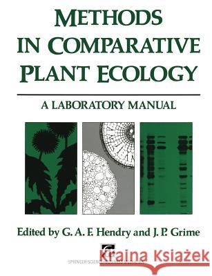 Methods in Comparative Plant Ecology: A Laboratory Manual Hendry, G. a. 9789401046558 Springer - książka